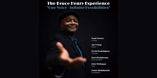 The Bruce Henry Experience