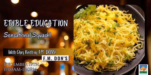 Edible Education-Sensational Squash with F.M.Dons!