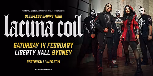 Lacuna Coil \/\/ Sydney \/\/ Sleepless Empire Tour \/\/ Liberty Hall \/\/ 18+