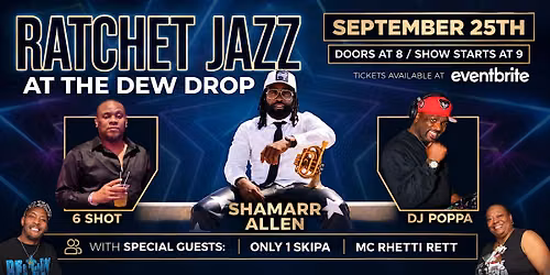 Ratchet Jazz at the Dew Drop