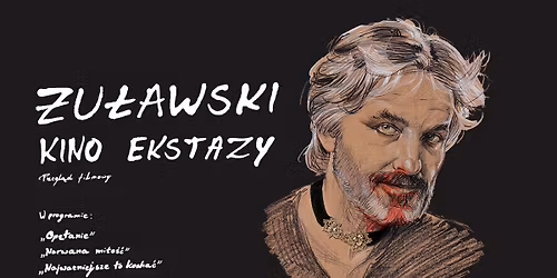 \u017bu\u0142awski. Kino ekstazy w AMOKu