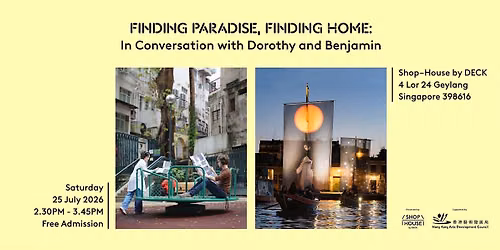 Finding Paradise, Finding Home: In Conversation with Dorothy and Benjamin