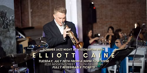 Summer Jazz Night with Elliott Caine at Visionarium
