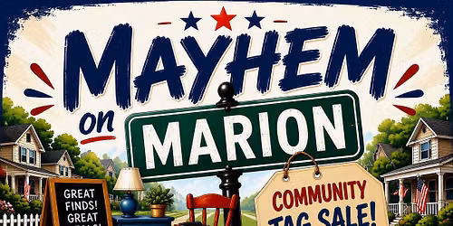 Mayhem on Marion- Community Tag Sale