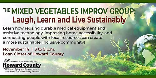 The Mixed Vegetables Improv Group: Laugh, Learn and Live Sustainably