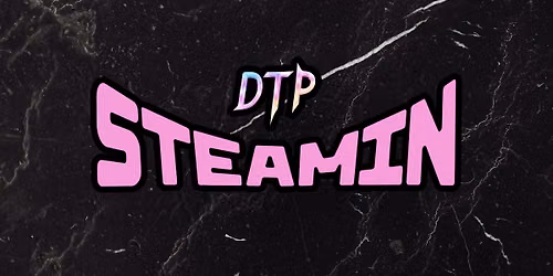 STEAMIN'