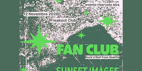 Fan Club, Sunset Images | Freakout Club