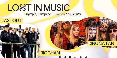Lost In Music 2026: LASTOUT, Rioghan, King Satan