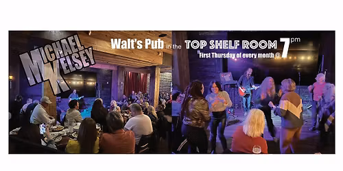 Michael Kelsey at Walt's Pub