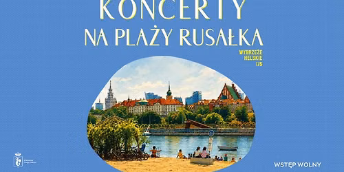 Koncerty na Pla\u017cy Rusa\u0142ka - Laura Jazz Band i Piotr Baron Quartet