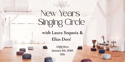 New Years Singing Circle with Laura Sequoia & Elias Dor\u00e9