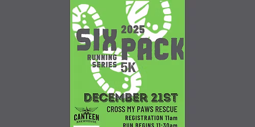 Six-Pack Run Benefitting Cross My Paws at Canteen Brewhouse