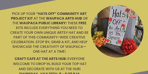 Hats Off to AOTS: Craft Cafe at the Arts Hub!