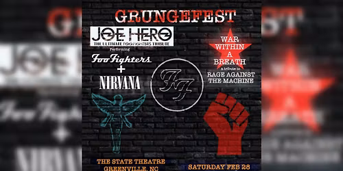 Greenville GrungeFest 2026 with Joe Hero (Foo Fighters\/Nirvana) and War Within a Breath (RATM)