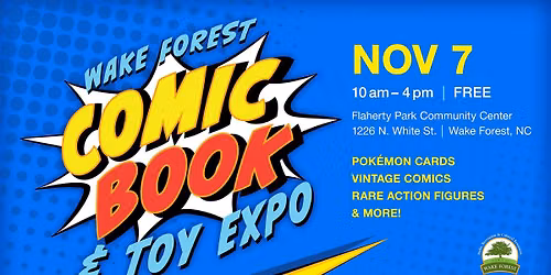 2026 Wake Forest Comic Book & Toy Expo