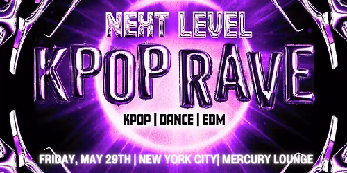 Next Level: KPop Rave