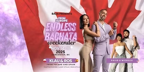 Endless Bachata Weekender - Klau&Ros and David&Michelle