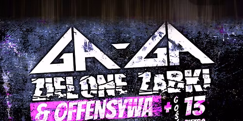 GA-GA ZIELONE \u017bABKI | OFFENSYWA | 13 Pi\u0119tro | 27.03.2026 | Wyj\u015bcie Awaryjne |