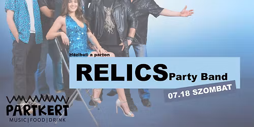 Relics Party Band  Partkertben