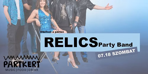 Relics Party Band  Partkertben