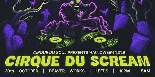 Cirque Du Soul: Leeds \/\/ Halloween