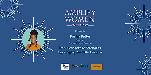 From Setbacks to Strengths \u2013 Leveraging Your Life Lessons