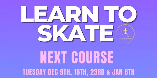 SKATE HAPPY Learn to Skate Lessons