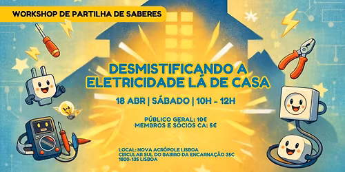 Workshop de Partilha de Saberes: desmistificando a eletricidade l\u00e1 de casa