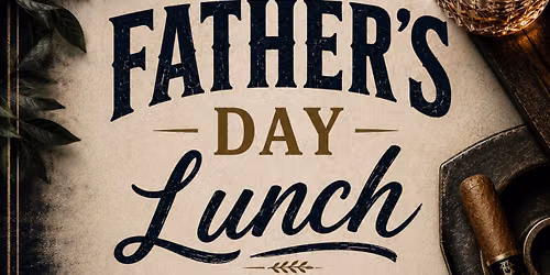 Father\u2019s Day Lunch 