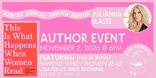 Author Event: This is What Happens When Women Read by Julianna Glasse