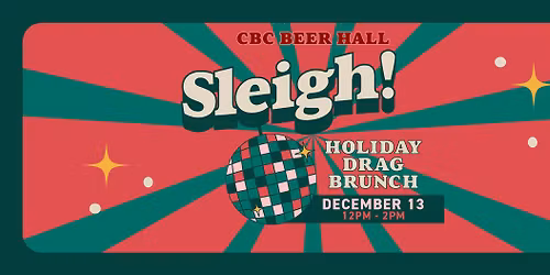 Sleigh! Holiday Drag Brunch
