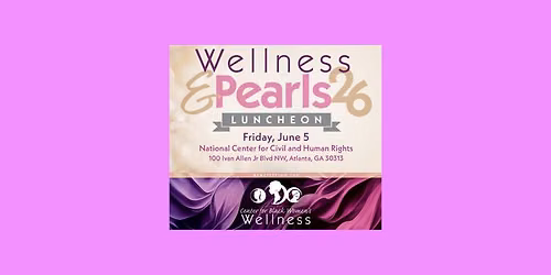 Wellness & Pearls '26 Luncheon