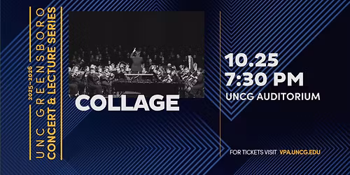 Collage: UNCG Concert and Lecture Series