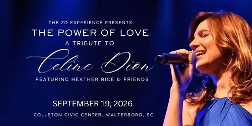 CHANGE OF DATE: The Power of Love, A Tribute to Celine Dion