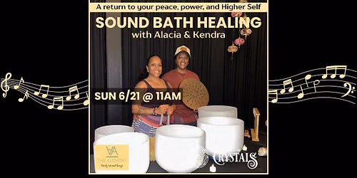 Sound Bath Healing with Alacia & Kendra