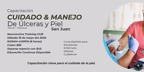 Capacitaci\u00f3n de Cuidado y Manejo de \u00dalceras y Piel - SAN JUAN