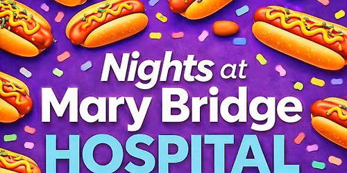 NIGHTS at Mary Bridge 