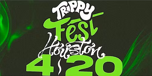 TRIPPY FEST DALLAS - ART & MUSIC 420 FEST \u2022 MON APRIL 20TH at AMOR LOUNGE