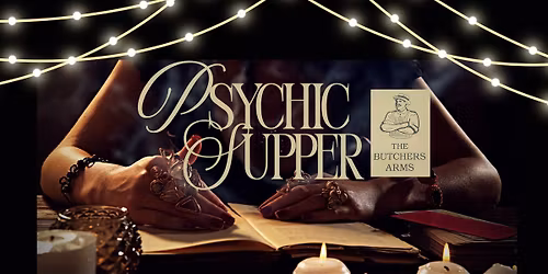 \u2728\ud83d\udd2e Psychic Supper