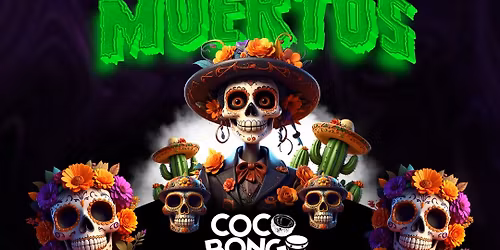 Dia De Los Muertos @cocobonslc