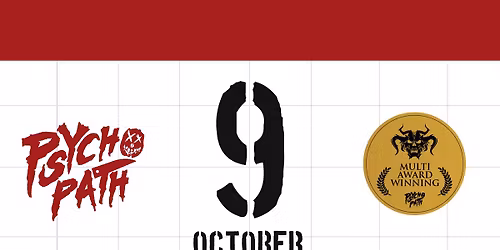 Psycho Path - Fri Oct 9th