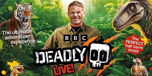 Steve Backshall's Deadly Live!