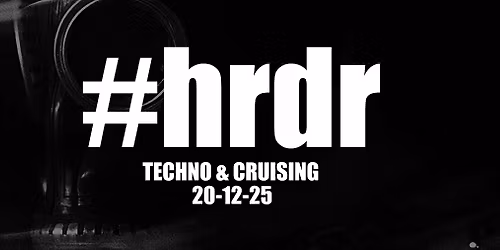 #HRDR33 - Techno & Cruising