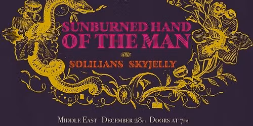 Sunburned Hand Of The Man, Skyjelly, Solilians