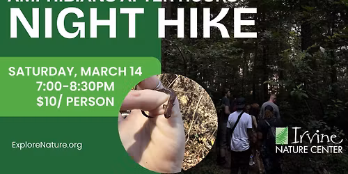 Amphibians After-Hours Night Hike at Irvine Nature Center 