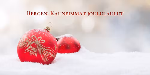 Bergen: Kauneimmat joululaulut