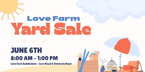 Love Farm Neighborhood Sale
