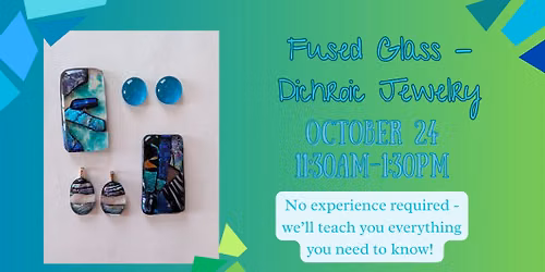 Fused Glass Dichroic Jewelry