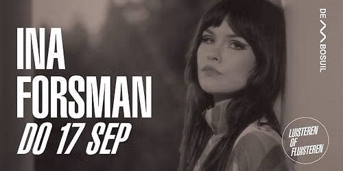 Ina Forsman | De Bosuil