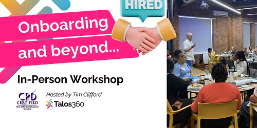 Onboarding and Beyond: When Hiring Ends, Retention Begins - MCR Workshop